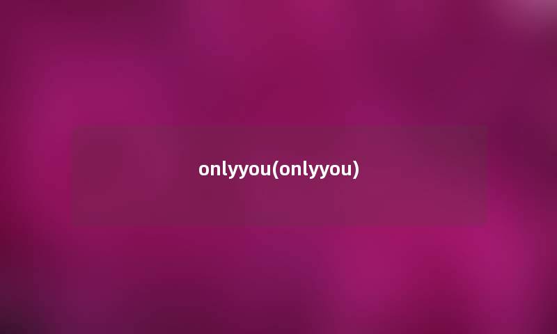 onlyyou(onlyyou) onlyyou(onlyyou)